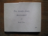 CHAR, René. En trente-trois morceaux. GLM, Paris, 1970.