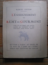 COULON, Marcel. L\'enseignement de Rémy de GOURMONT. Éditions du Siècle, Paris, 1925.