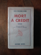 Céline (Louis-Ferdinand Destouches). Mort à crédit. Nouvelle édition illustrée de 16 dessins de Gen-Paul. Denoël, 1942. Broché