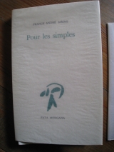 JAMME, Franck André. Pour les simples. Fata Morgana, 1987, Montpellier.