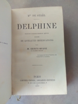 STAËL-HOLSTEIN (Anne-Louise Germaine Necker, Madame de) Delphine. Édition soigneusement revue, précédée de quelques observations par M. de Sainte Beuve. Paris, Garnier-Frères Libraires-éditeurs, 1877. Relié