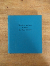 ÉLUARD, Paul. Derniers poèmes d\'amour. Paris, Éditions Seghers. 1965.