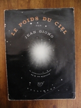 GIONO, Jean. (illustré) Le poids du ciel. Paris, Nrf, 1938. Édition originale sur châtaignier.