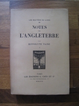 TAINE, Hippolyte. Notes sur l\'Angleterre. Georges Crès et Compagnie, Paris, 1923.