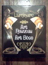 Duncan Alastair. Luminaire Art nouveau Art déco. Office du Livre, Fribourg, 1980. Relié sous jaquette.