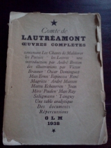 Ducasse, Isidore (Comte de Lautréamont). Œuvres complètes contenant Les Chants de Maldoror, les Poésies, les Lettres, une introduction par Andre Breton, des illustrations... Paris, GLM (Guy Levis Mano), 1938. Importante édition.