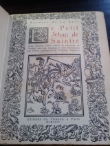 De La Sale, Antoine. Le Petit Jehan de Saintré. Éditions du Trianon, Paris, 1926. Relié.