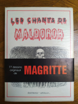DUCASSE, Isidore (Comte de Lautréamont). MAGRITTE, René (ill.). Les chants de Maldoror. Apollo, Bruxelles, 1984