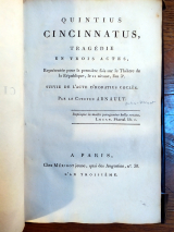 Arnault, Antoine Vincent. Quintius Cincinnatus. Tragédie en trois actes suivie de l\'Acte d\'Horatius Coclès. Paris, Chez Mérigot Jeune, An III (1795) Première édition