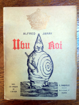 Jarry, Alfred. Ubu roi. Drame en cinq actes. Fasquelle éditeurs, 1921, Paris. Avec les dessins de l\'auteur (premier tirage)