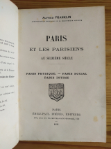 Franklin, Alfred. Paris et les Parisiens au seizième siècle. Émile-Paul Frères, Éditeur, 1921. Relié