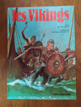 Gilbert, John. Mortelmans, Edward (ill.) Les Vikings. Deux coqs d\'or, 1979. Album illustré pour la jeunesse