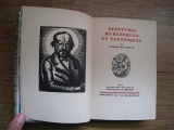 NERVAL, Gérard (de) ; LE BRETON, Constant (ill.) Aventures burlesques et fantastiques par Gérard de Nerval avec des gravures sur bois de Constant Le Breton. Paris, Éditions de la Banderole, 1922. Exemplaire signé par l\'éditeur.