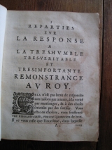 (Anonyme) Reparties Sur La Response A La Tres-Humble Tres-Veritable Tres-Importante Remonstrance Au Roy. Sans nom, sans lieu, M. DC. XXXII. (1632)