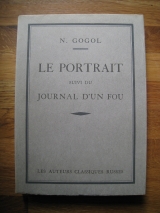 GOGOL, Nicolas. ALEXEIEFF (ill.) Le portrait suivi de Journal d\'un fou. Paris, Aux Éditions de la Pléiade, 1929. In-8.