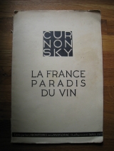 CURNONSKY. HOFER, André (illus.) La France paradis du vin. Paris, 1931. Brochure in-4.