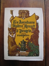 ANONYME. COSYNS, A.-F. (Ill.) PAULIN PARIS, A. (trad.) Les aventures de Maître Renart et d\'Ysengrin son compère. Paris, À l\'enseigne du Pot cassé, 1947. Seconde édition.