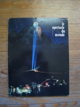 Collectif ; BOURGINE, Raymond (dir.) Le spectacle du monde. Mensuel. 1963-1970. Plusieurs numéros disponibles.