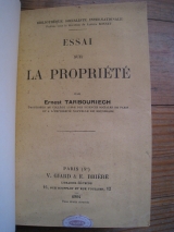 TARBOURIECH, Ernest. Essai sur la propriété. Paris, V. Giard et E. Brière, Bibliothèque socialiste internationale. 1904. Relié.