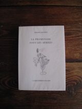 JACCOTTET, Philippe. La promenade sous les arbres. La Promenade des Arts, Paris, 1980.