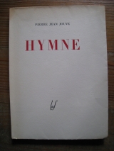 JOUVE, Pierre-Jean. HYMNE. L.U.F. EGLOFF. Paris, 1946.