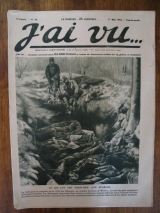 Collectif. J\'ai vu. Publication hebdomadaire. Paris, 1914-1918.