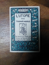 More, Thomas. L\'Utopie par Thomas Morus. À l\'enseigne du Pot Cassé, Paris, 1935. Ex. sur Bornéo