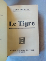 MARTET Jean. ‎Le Tigre.‎ Albin Michel, n.d. Relié
