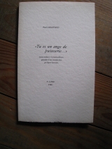 LÉAUTAUD, Paul. « Tu es un ange de putasserie...» Université de Lund, 1986.