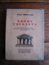MORAND, Paul. Nœuds coulants. Éditions LAPINA, Paris, 1928.