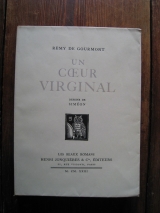 GOURMONT, Rémy (de). SIMÉON (ill.) Un cœur virginal. Paris, Henri Jonquières, coll. Les beaux romans, 1923. In-8 broché.