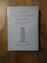 LOUŸS, Pierre. BÉCAT, Paul-Émile (ill.) Les chansons de Bilitis. Paris, L\'Édition d\'art Henri Piazza, 1943. Broché