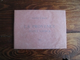 CHAR, René. La Provence, Point Oméga. Imprimerie Union, Paris, 1965.