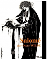 (Contenu électronique) Wilde, Oscar. Salomé. Édition en Français pour liseuses de livres électroniques. Auroræ Libri, 2009.