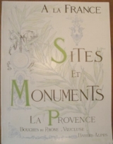 Collectif. À la France. Sites et Monuments. Touring Club de France, 1901. In-quarto, illustré. Cartes.
