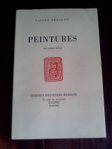 Segalen, Victor. Peintures. Cinq poèmes inédits. Losne, Thierry Bouchard, éditeur, 1981. Rare édition originale.