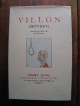 VILLON, François. DUBOUT, Albert (ill.) Œuvres. Librairie d\'Amateurs Gibert Jeune, 1959. Illustré.