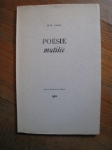 VALET, Paul. Poésie mutilée. GLM, Paris, 1950.