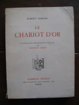 SAMAIN, Albert. LEROY, Maurice (illus.) Le chariot d\'or. Paris, Rombaldi, 1942. Broché.