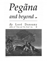 (Contenu électronique) Lord Dunsany. Pegana and beyond. Édition collective en anglais pour liseuses de livres électroniques. Auroræ Libri, 2009.