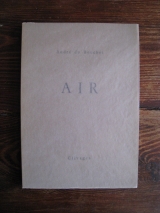 André du Bouchet. Air. Clivages, Paris, 1977.