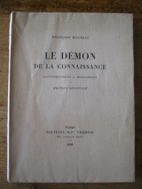 MAURIAC, François. DESLIGNÈRES, A. (ill.) Le démon de la Connaissance. Paris, Éditions M-P. Trémois, 1928. Ex. numéroté sur alfa de l\'édition originale.