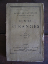 HAWTHORNE, Nathaniel. Contes étranges. Paris, Michel Lévy Frères, 1876. Broché.